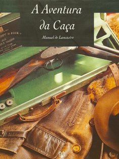 A AVENTURA DA CAÇA