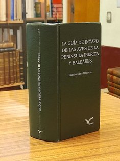 LA GUÍA DE INCAFO DE LAS AVES DE LA PENÍNSULA IBÉRICA Y BALEARES