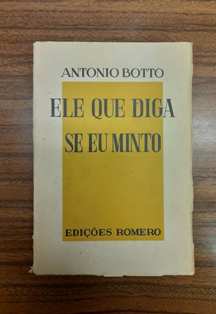 ELE QUE DIGA SE EU MINTO