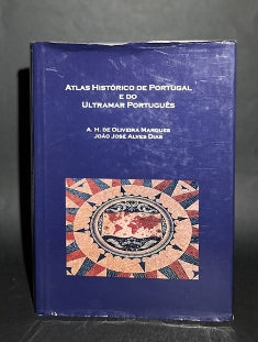 ATLAS HISTÓRICO DE PORTUGAL E DO ULTRAMAR PORTUGUÊS