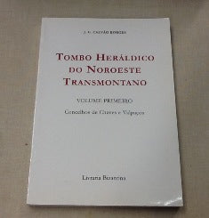 TOMBO HERÁLDICO DO NOROESTE TRANSMONTANO.