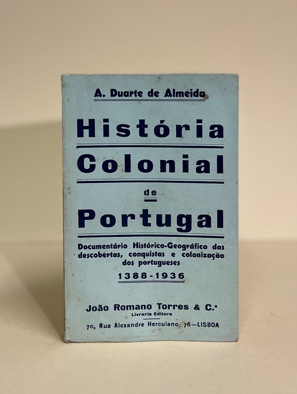 HISTÓRIA COLONIAL DE PORTUGAL