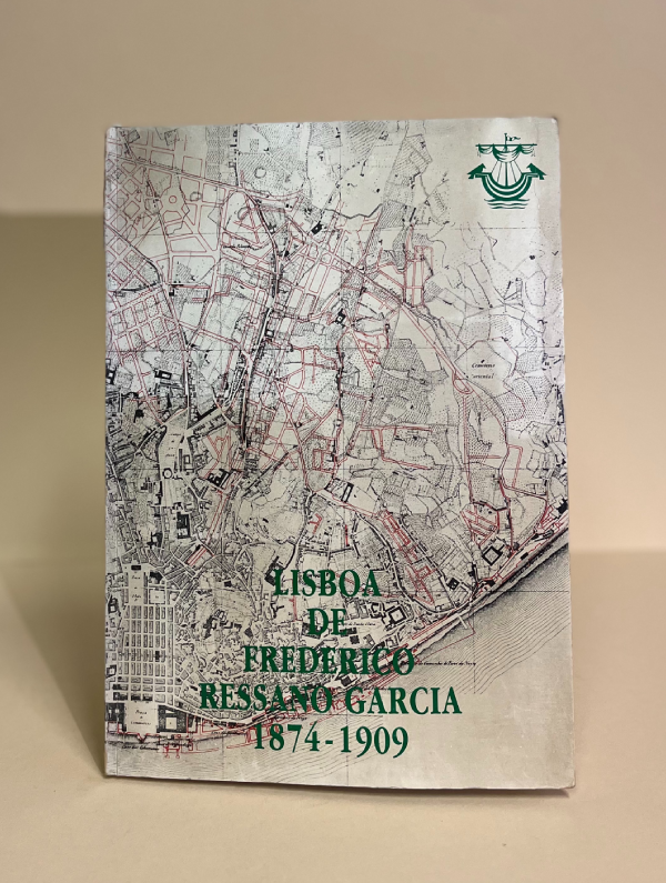 LISBOA DE FREDERICO RESSANO GARCIA 1874-1909