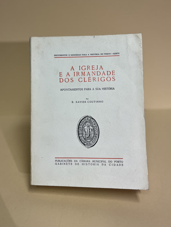 A IGREJA E A IRMANDADE DOS CLÉRIGOS