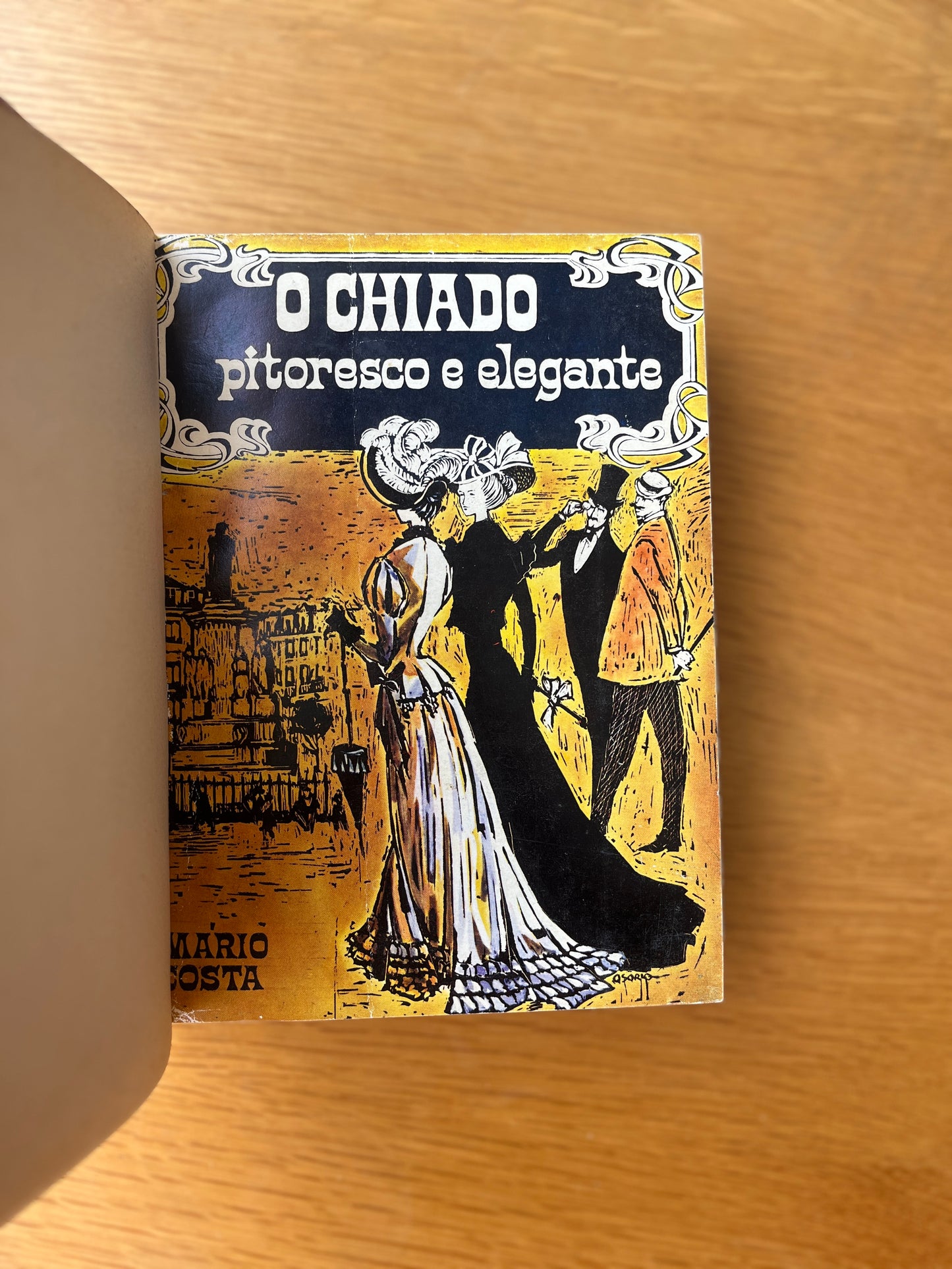 O CHIADO PITORESCO E ELEGANTE