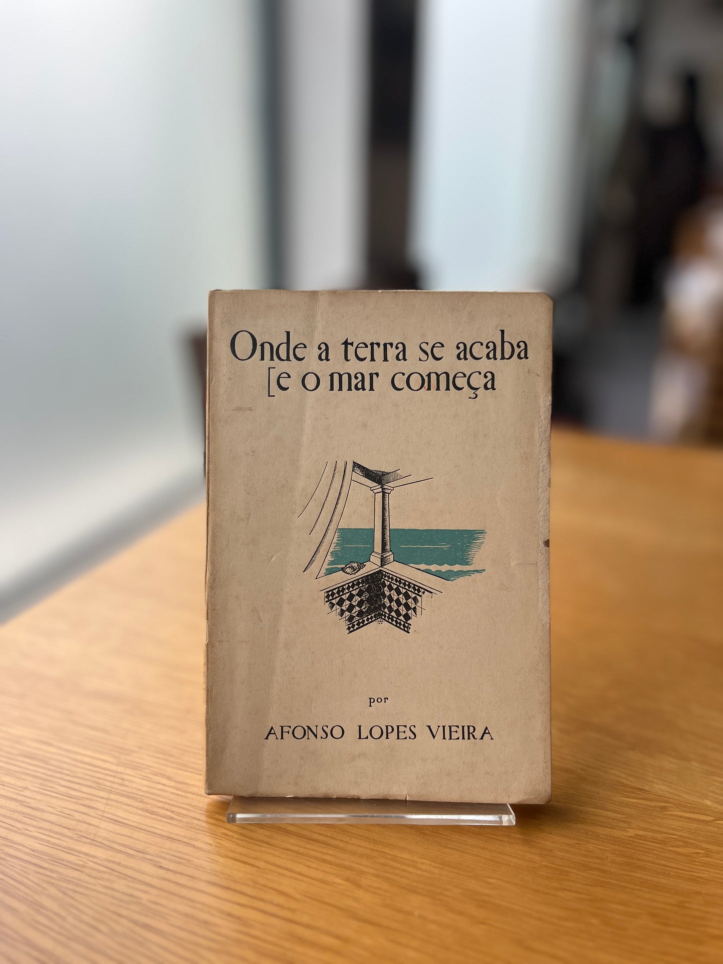 ONDE A TERRA SE ACABA E O MAR COMEÇA