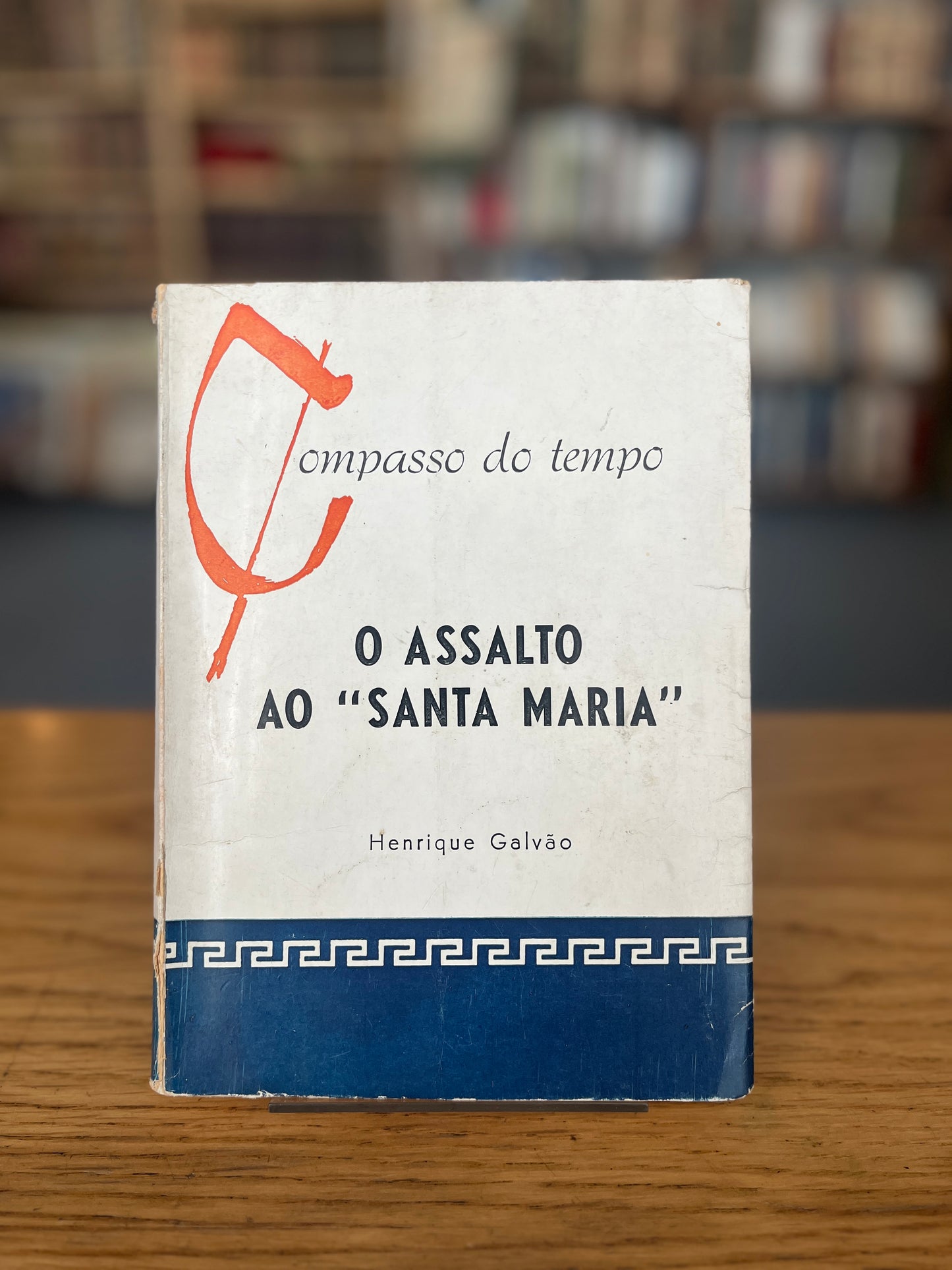O ASSALTO AO "SANTA MARIA"