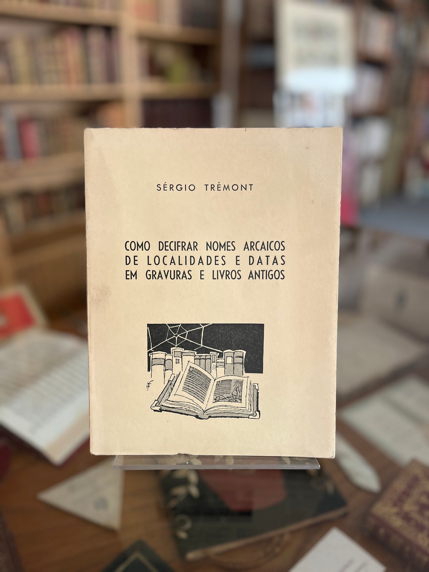 COMO DECIFRAR NOMES ARCAICOS DE LOCALIDADES E DATAS EM GRAVURAS E LIVROS ANTIGOS