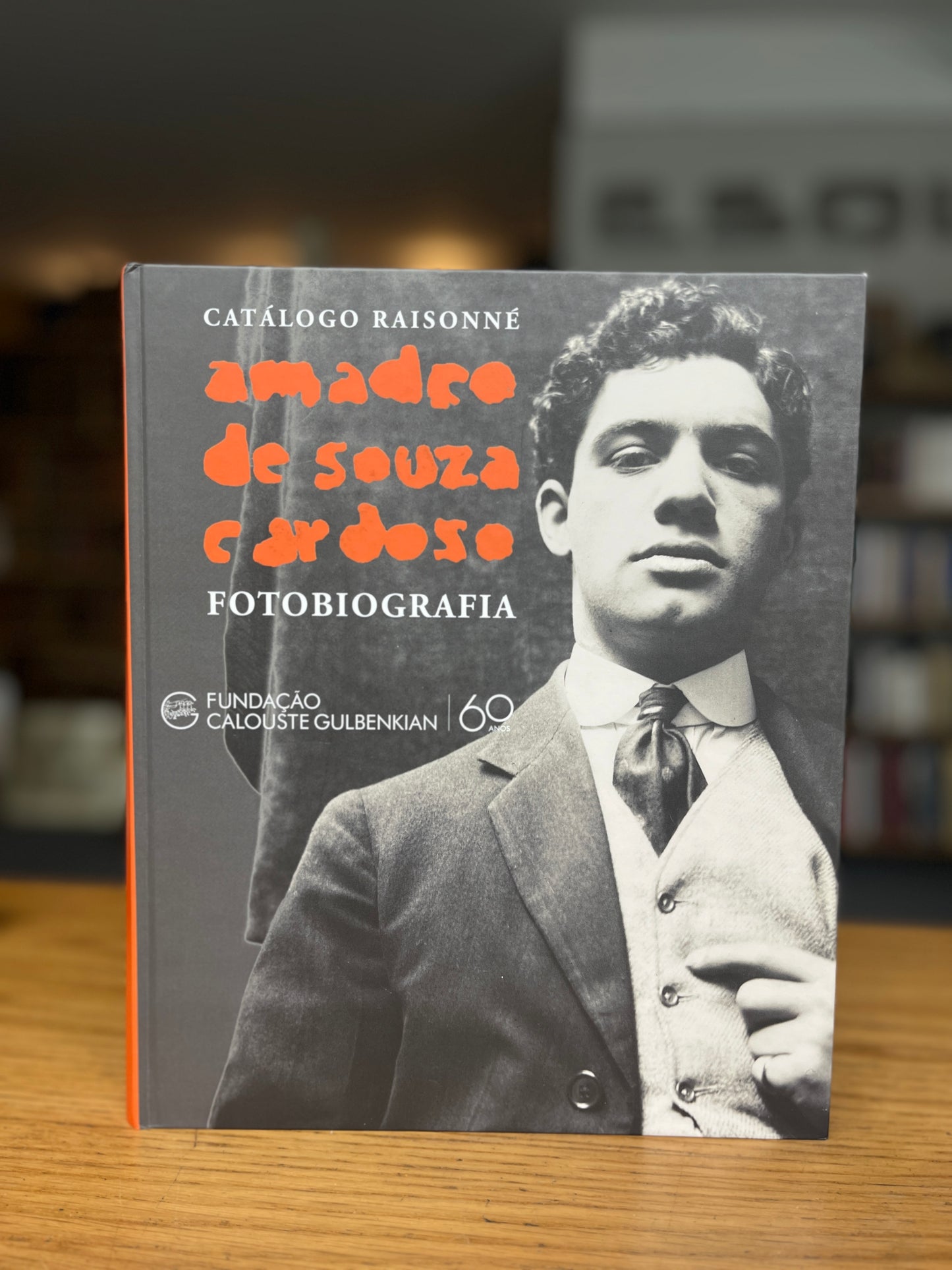CATÁLOGO RAISONNÉ AMADEO DE SOUZA CARDOSO: FOTOBIOGRAFIA