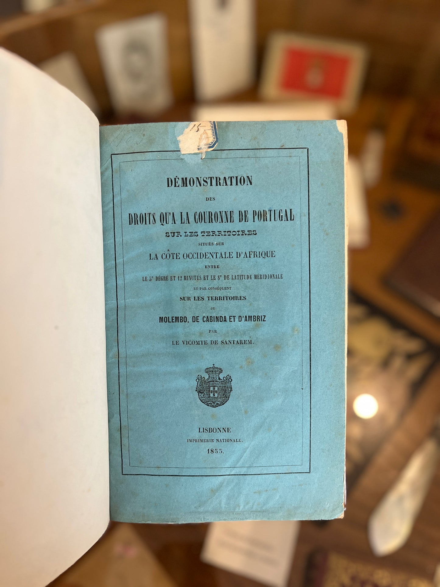 DÉMONSTRATION DES DROITS QU’A LA COURONNE DE PORTUGAL