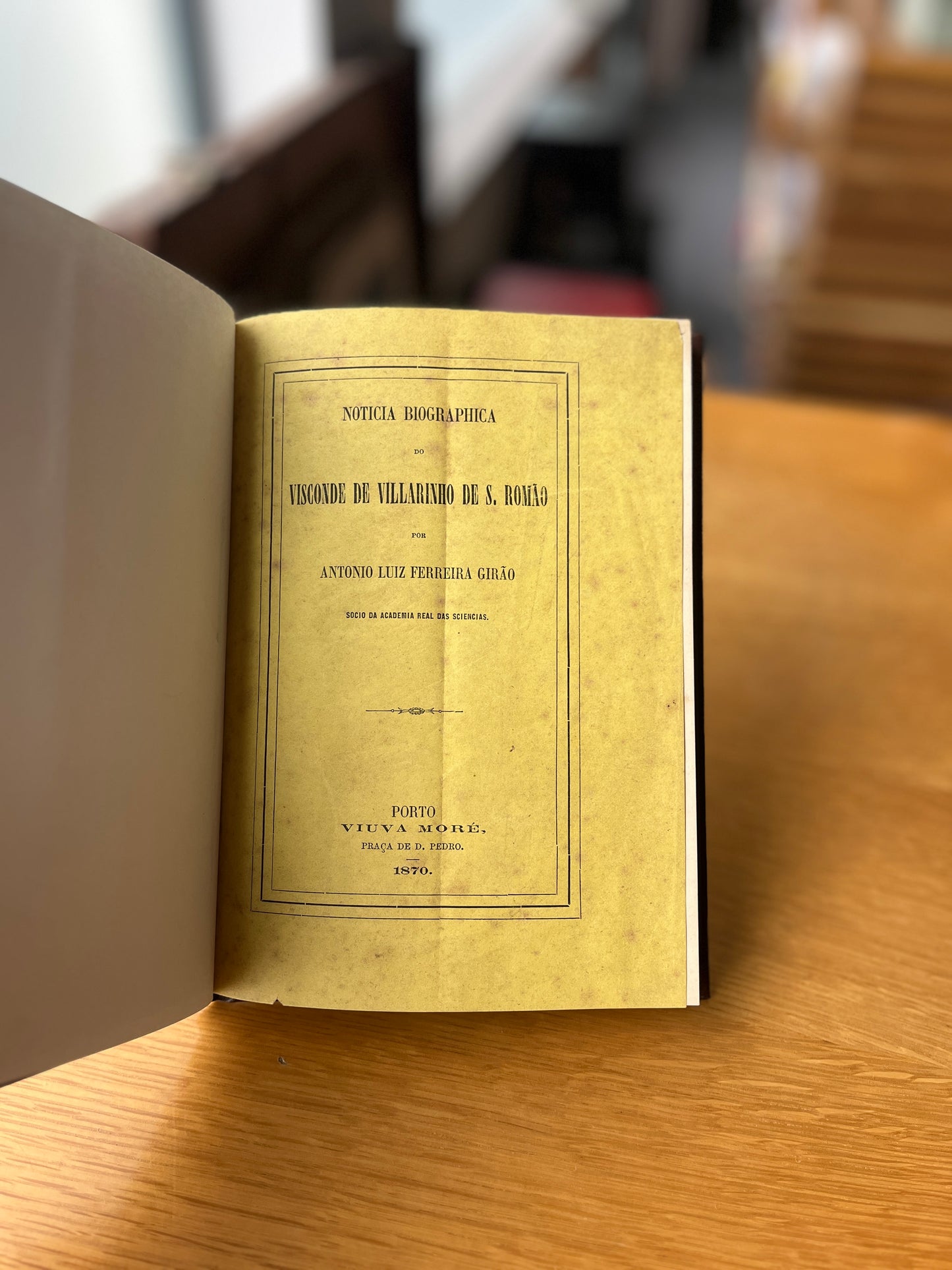 NOTICIA BIOGRAPHICA DO VISCONDE DE VILLARINHO DE S. ROMÃO