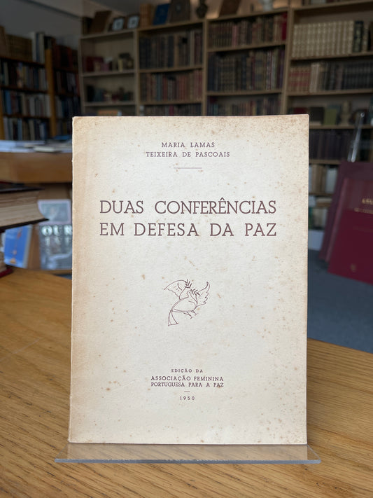 DUAS CONFERÊNCIAS EM DEFESA DA PAZ
