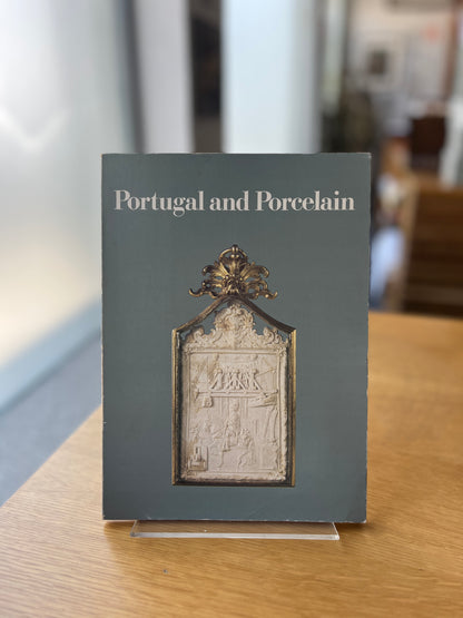 PORTUGAL AND PORCELAIN