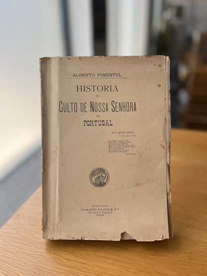 HISTORIA DO CULTO DE NOSSA SENHORA EM PORTUGAL