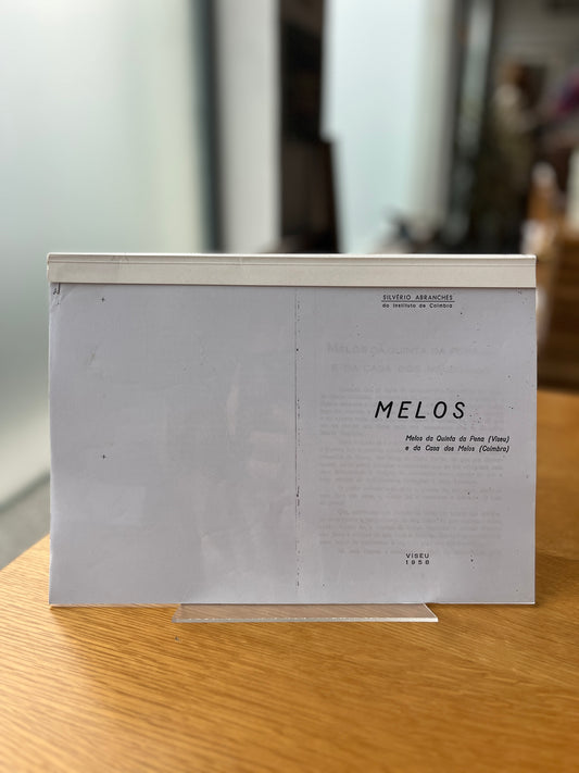 MELOS - MELOS DA QUINTA DA PENA (VISEU) E DA CASA DOS MELOS ( COIMBRA)