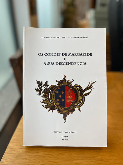 OS CONDES DE MARGARIDE E A SUA DESCENDÊNCIA