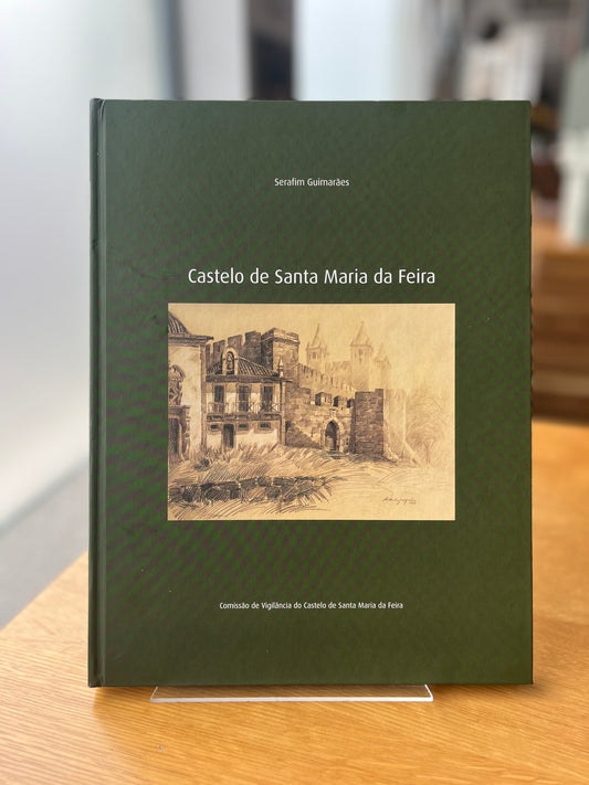 CASTELO DE SANTA MARIA DA FEIRA