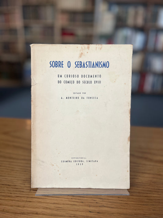 SOBRE O SEBASTIANISMO
