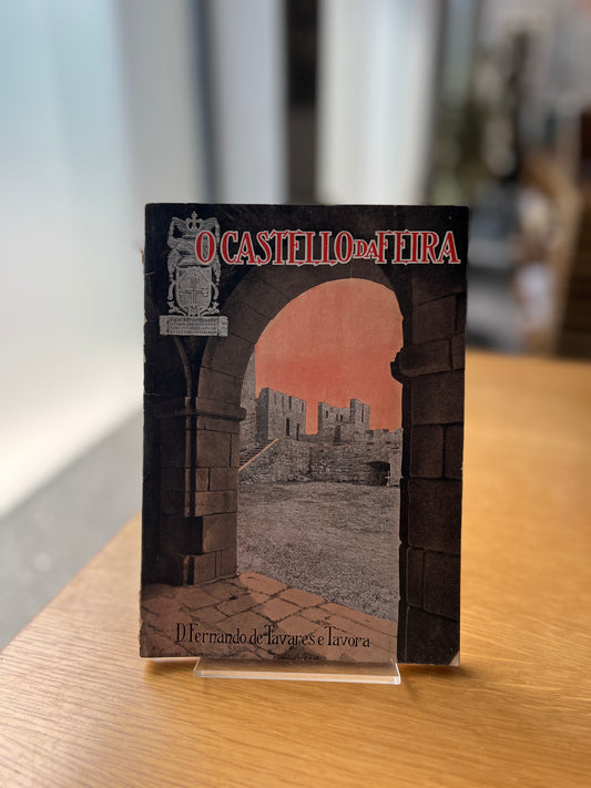 O CASTELLO DA FEIRA