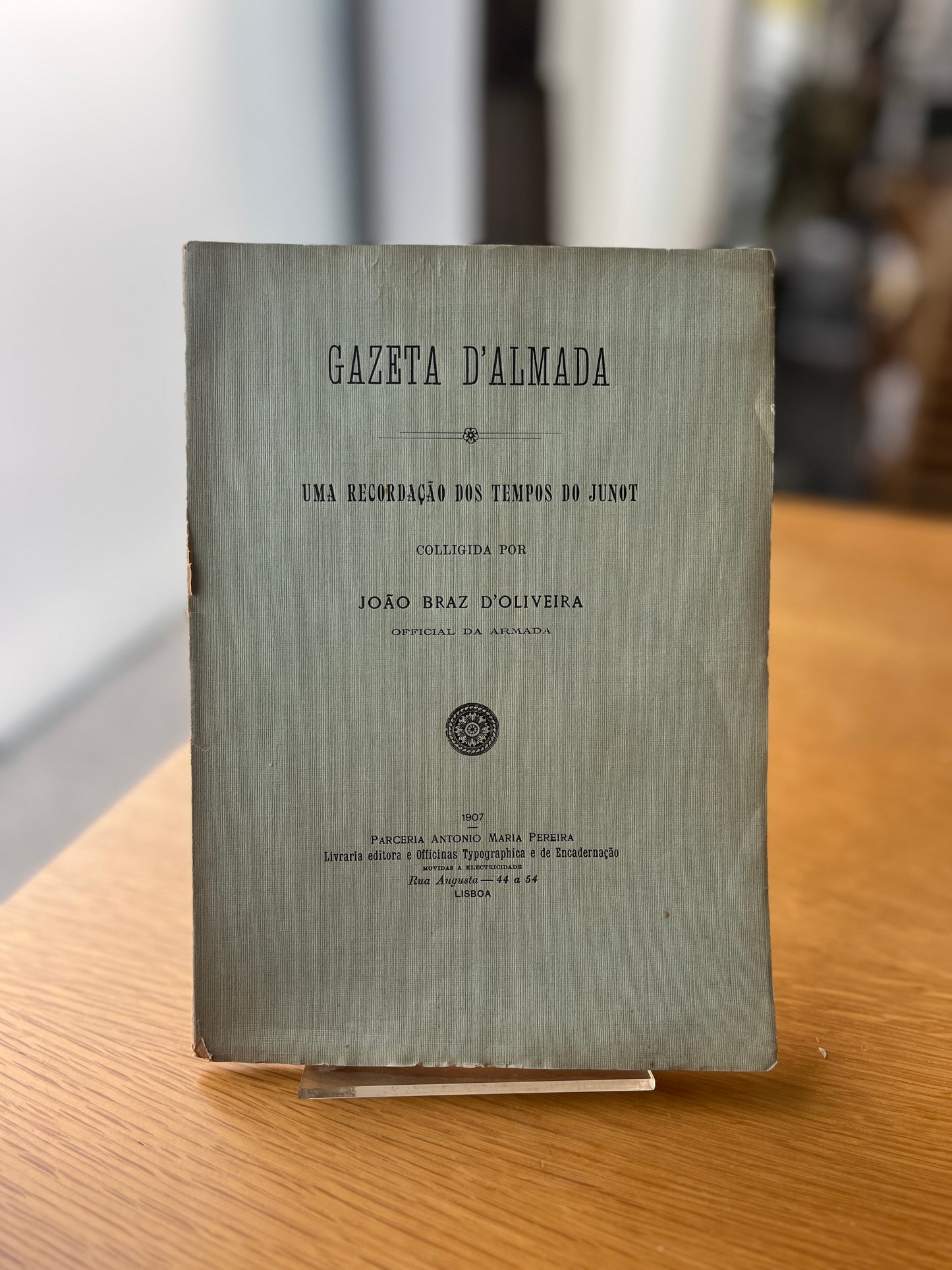 GAZETA D'ALMADA - UMA RECORDAÇÃO DOS TEMPOS DE JUNOT
