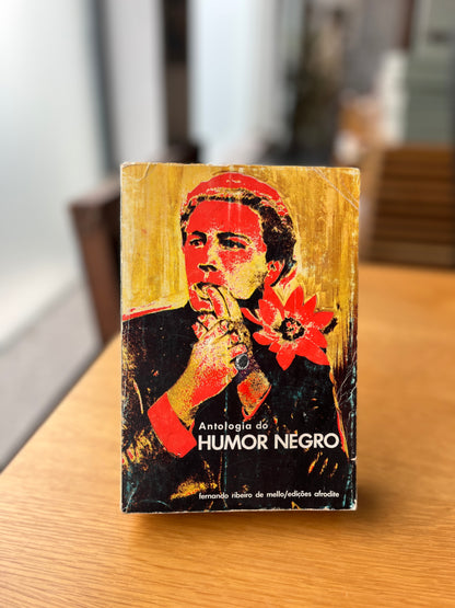 ANTOLOGIA DO HUMOR NEGRO