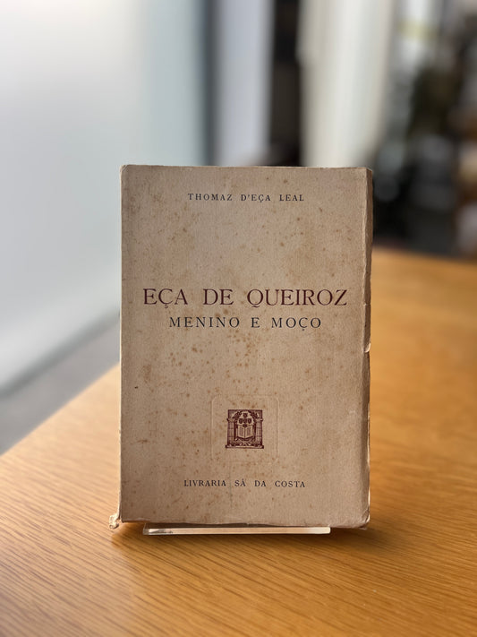 EÇA DE QUEIROZ, MENINO E MOÇO