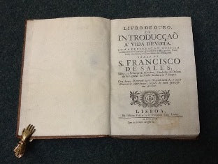 LIVRO DE OURO, / OU / INTRODUCÇÃO/ Á VIDA DEVOTA.
