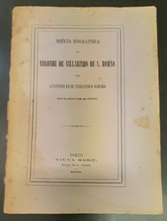 NOTICIA BIOGRAPHICA DO VISCONDE DE VILLARINHO DE S. ROMÃO POR...