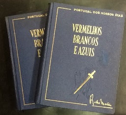 VERMELHOS, BRANCOS E AZUIS
