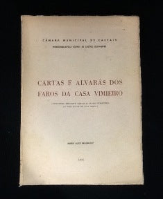 CARTAS E ALVARÁS DOS FAROS DA CASA VIMIEIRO.