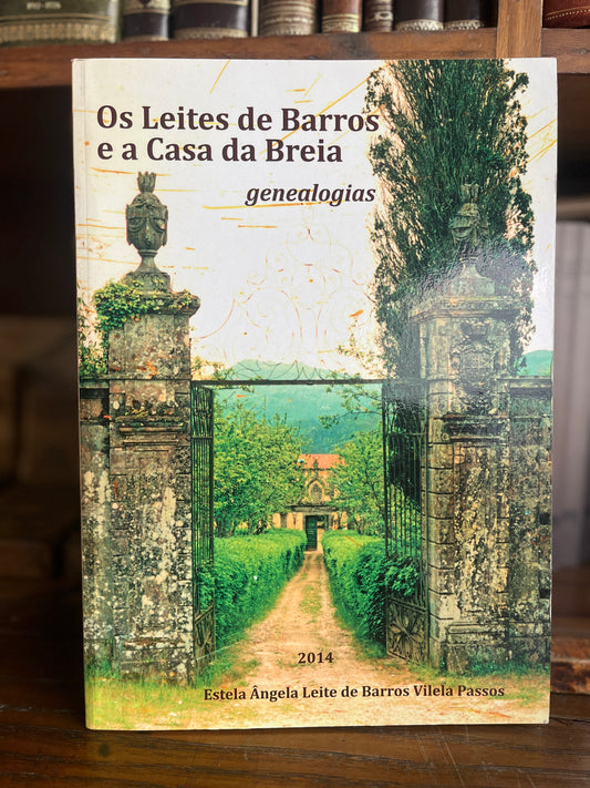OS LEITES DE BARROS E A CASA DA BREIA