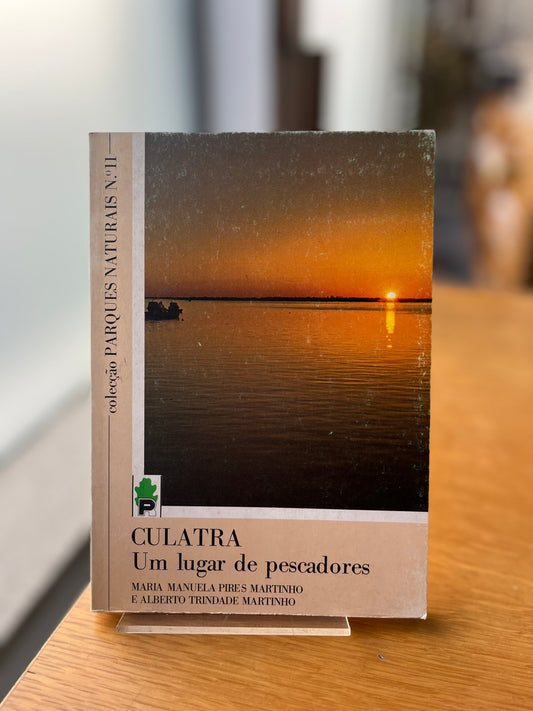 CULATRA - UM LUGAR DE PESCADORES