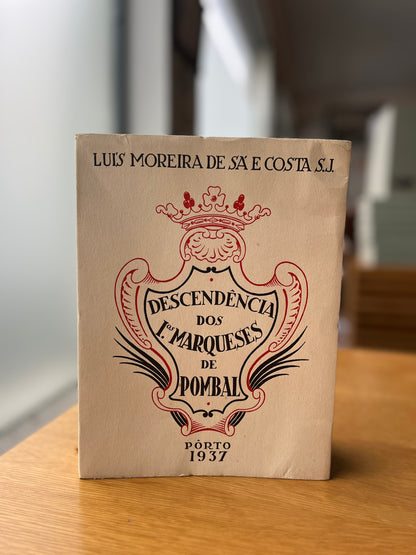 DESCENDÊNCIA DOS 1ºS MARQUESES DE POMBAL