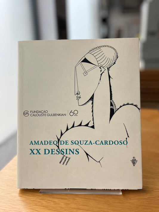 AMADEO DE SOUZA-CARDOSO, XX DESSINS