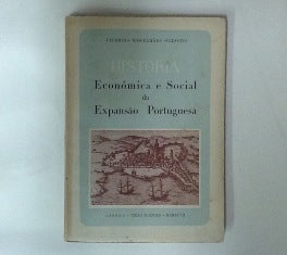 HISTÓRIA ECONÓMICA E SOCIAL DA EXPANSÃO PORTUGUESA