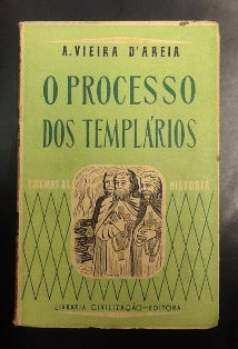 O PROCESSO DOS TEMPLÁRIOS