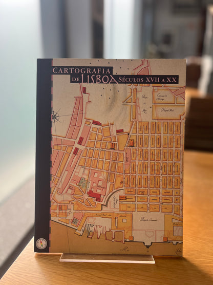 CARTOGRAFIA DE LISBOA SÉCULOS XVII A XX