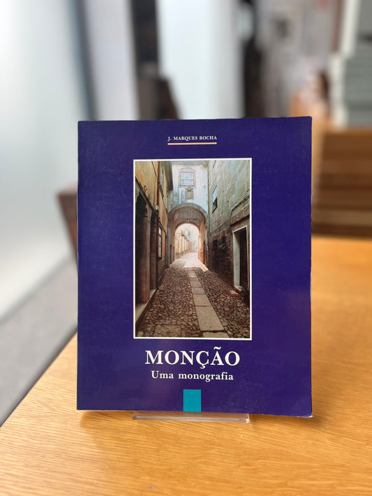 MONÇÃO, UMA MONOGRAFIA