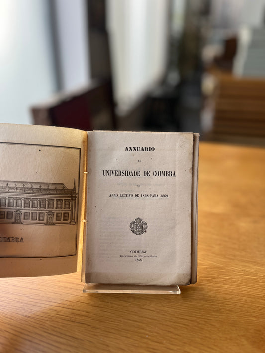 ANNUARIO DA UNIVERSIDADE DE COIMBRA NO ANNO LECTIVO DE 1868 PARA 1869