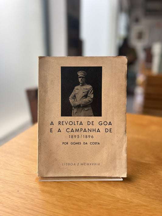 A REVOLTA DE GOA E A CAMPANHA DE 1895/1896