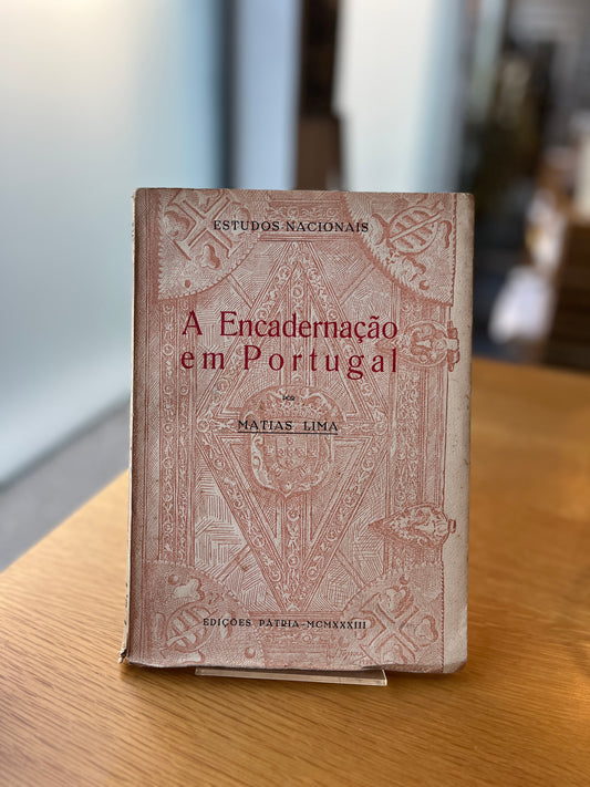 A ENCADERNAÇÃO EM PORTUGAL.