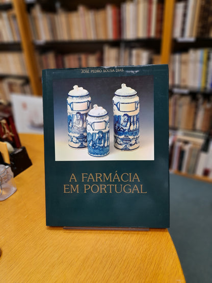 A FARMÁCIA EM PORTUGAL
