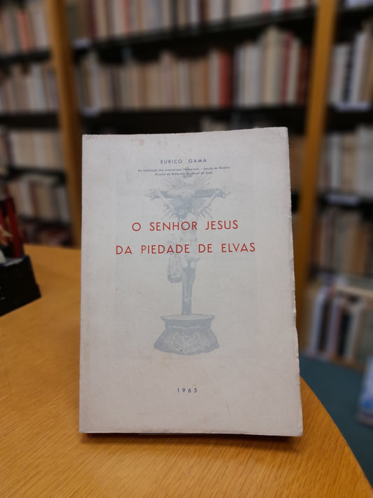 O SENHOR JESUS DA PIEDADE DE ELVAS