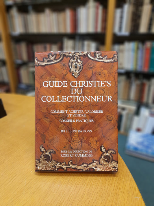 GUIDE CHRISTIE`S DU COLLECTIONNEUR