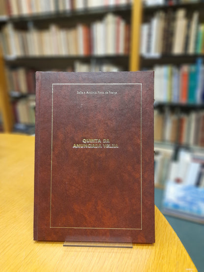 QUINTA DA ANUNCIADA VELHA