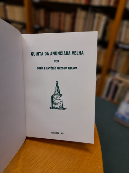 QUINTA DA ANUNCIADA VELHA