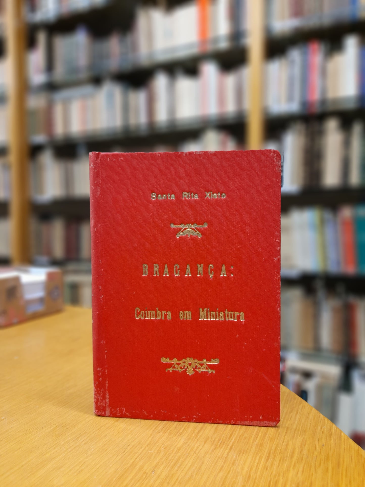 BRAGANÇA: COIMBRA EM MINIATURA
