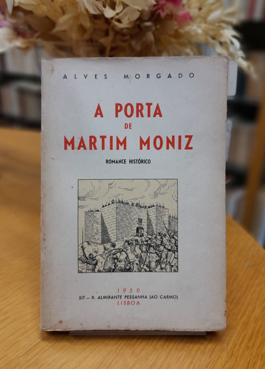 A PORTA DE MARTIM MONIZ