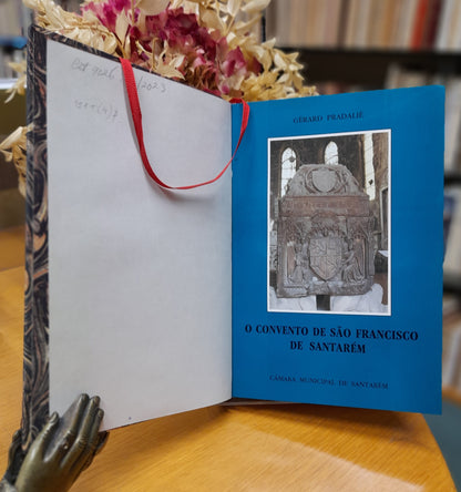 O CONVENTO DE SÃO FRANCISCO DE SANTARÉM