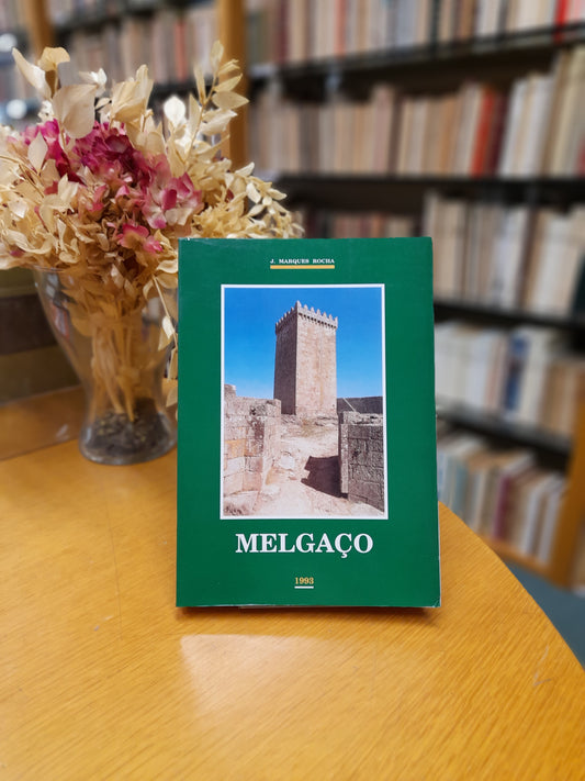 MELGAÇO DE ONTEM E DE HOJE